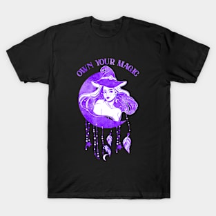 Own Your Magic T-Shirt